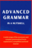 Advanced Grammar in a Nutshell: All the Necessary Grammatical Rules for Academic Purposes (Advanced English)