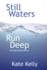 Still Waters Run Deep: An Abernathy Novel