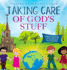 Taking Care of God's Stuff Understanding Stewardship for Children