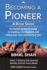 Becoming a Pioneer-a Book Series