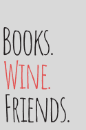 books wine friends book club journal a notebook for book clubs for wine lov