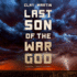 Last Son of the War God Lib/E