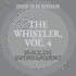 The Whistler, Vol. 4