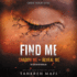 Find Me (the Shatter Me Series)