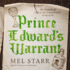 Prince Edward's Warrant (the Chronicles of Hugh De Singleton, Surgeon)