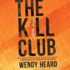 The Kill Club, a Novel