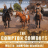 The Compton Cowboys: and the Fight to Save Their Horse Ranch; Young Readers' Edition