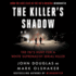 The Killer's Shadow: the Fbi's Hunt for a White Supremacist Serial Killer: Vol 2