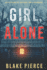Girl, Alone (an Ella Dark Fbi Suspense Thriller-Book 1)