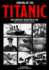 Sinking of the Titanic: the Greatest Disaster at Sea-Special Edition With Additional Photographs