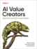 AI Value Creators: Beyond the Generative AI User Mindset