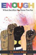 enough when sacrifice has gone too far