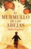 El Murmullo De Las Abejas