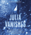 Julia Vanishes (the Witch's Child)