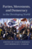 Parties, Movements, and Democracy in the Developing World