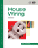 Residential Construction Academy: House Wiring