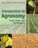 Introduction to Agronomy: Food, Crops and Environment