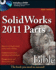 Solidworks 2011 Parts Bible [With Dvd Rom]