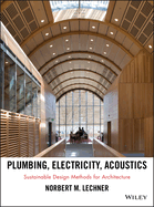 plumbing electricity acoustics sustainable design methods for architecture