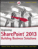 Beginning Sharepoint 2013: Building Business Solutions (Wrox Programmer to Programmer)