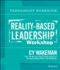 Reality-Based Leadership Participant Workbook