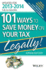 101 Ways to Save Money on Your Tax-Legally! 2013-2014