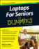 Laptops for Seniors for Dummies (for Dummies (Computer/Tech))