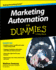 Marketing Automation for Dummies (for Dummies Series)