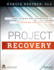 Project Recovery: Case Studies and Techniques for Overcoming Project Failure