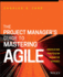 The Project Manager's Guide to Mastering Agile: Principles and Practices for an Adaptive Approach