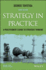 Strategy in Practice: a Practitioners Guide to Strategic Thinking