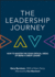 The Leadership Journey: How to Master the Four Critical Areas of Being a Great Leader