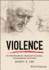 Violence an Interdisciplinary Approach to Causes, Consequences, and Cures