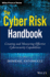The Cyber Risk Handbook: Creating and Measuring Effective Cybersecurity Capabilities (Wiley Finance)