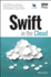 Swift in the Cloud