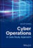 Cyber Operations: a Case Study Approach