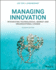 Managing Innovation: Integrating Technological, Market and Organizational Change, Enhanced Edition