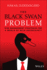 The Black Swan Problem: Risk Management Strategies for a World of Wild Uncertainty (Wiley Corporate F&a)