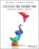 Creating the Future You: Envision, Pursue, Persist