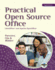 Practical Open Source Office: Libreoffice? and Apache Openoffice (New Perspectives)