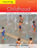 Cengage Advantage Books: Childhood: Voyages in Development