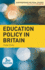 Education Policy in Britain (Contemporary Political Studies, 32)