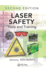 Laser Safety: Tools and Training, Second Edition