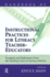 Handbook of Instructional Practices for Literacy Teacher-educators: Examples and Reflections From the Teaching Lives of Literacy Scholars