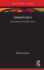 Dramaturgy: An Anatomy of Dramatic Forms