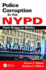 Police Corruption in the NYPD: From Knapp to Mollen