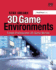 3d Game Environments: Create Professional 3d Game Worlds