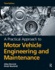 A Practical Approach to Motor Vehicle Engineering and Maintenance