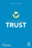 The Psychology of Trust