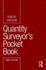 Quantity Surveyor's Pocket Book (Routledge Pocket Books)